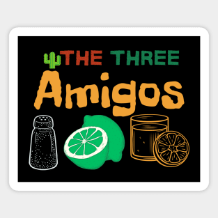 Three Amigos Mexican Drinking Cute Cinco De Mayo Fiesta Tequila Magnet